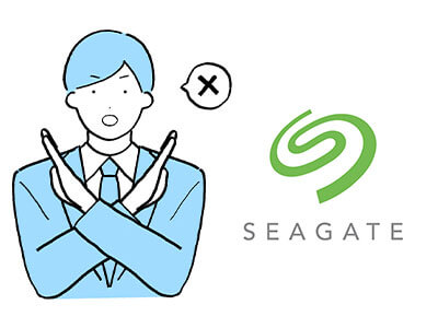 SeagateのHDDは使わない